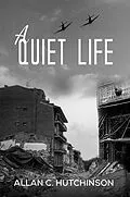 E-Book (epub) Quiet Life von Allan C. Hutchinson