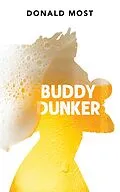 E-Book (epub) Buddy Dunker von Donald Most