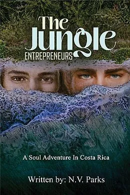E-Book (epub) Jungle Entrepreneurs von N. V. Parks
