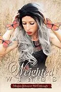 E-Book (epub) Weighted Wings von Megan Johnson McCullough