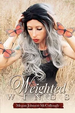 E-Book (epub) Weighted Wings von Megan Johnson McCullough