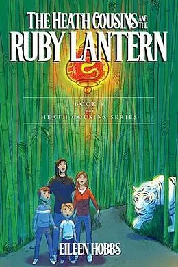 E-Book (epub) The Heath Cousins and the Ruby Lantern von Eileen Hobbs