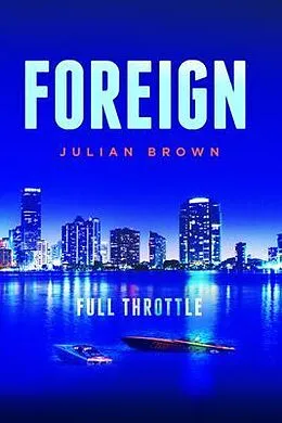 E-Book (epub) Foreign von Julian Brown