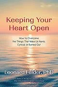 E-Book (epub) Keeping Your Heart Open von Leonard Felder