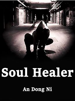 E-Book (epub) Soul Healer von An DongNi