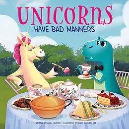 E-Book (epub) Unicorns Have Bad Manners von Rachel Halpern