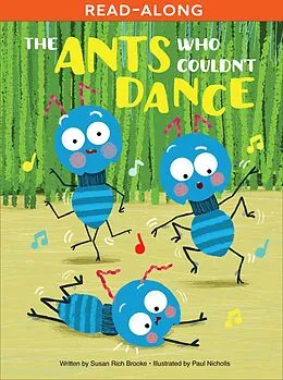 E-Book (epub) Ants Who Couldn't Dance von Susan Rich Brooke