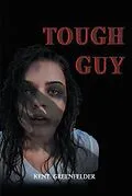 E-Book (epub) Tough Guy von Kent Greenfelder