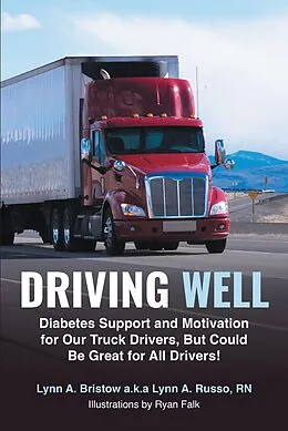 E-Book (epub) Driving Well von Lynn A. Bristow a. k. a Lynn A. Russo RN