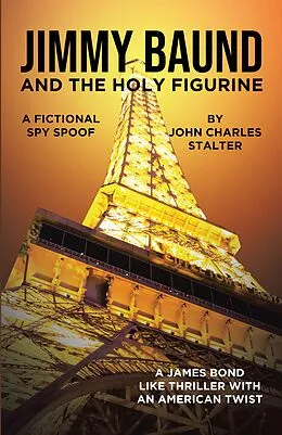 E-Book (epub) Jimmy Baund and the Holy Figurine von John Charles Stalter