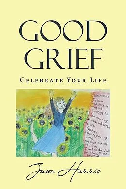 E-Book (epub) Good Grief von Jason Harris