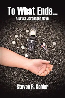E-Book (epub) To What Ends... von Steven R. Kahler