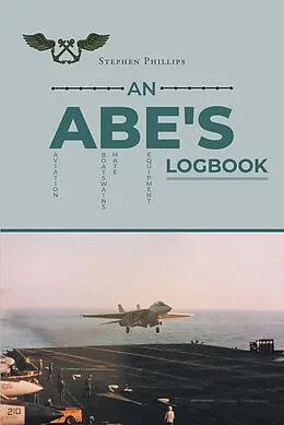 E-Book (epub) An ABE's Logbook von Stephen Phillips