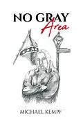 E-Book (epub) No Gray Area von Michael Kempf