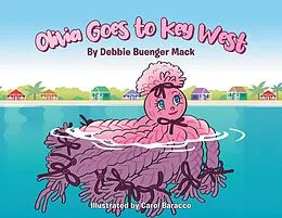 E-Book (epub) Olivia Goes to Key West von Debbie Buenger Mack