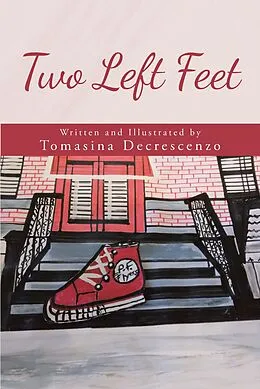 E-Book (epub) Two Left Feet von Tomasina Decrescenzo