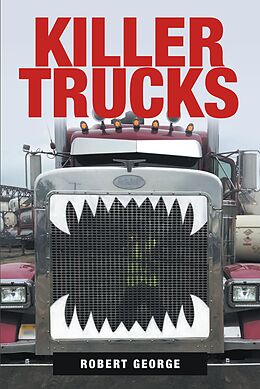 eBook (epub) Killer Trucks de Robert George