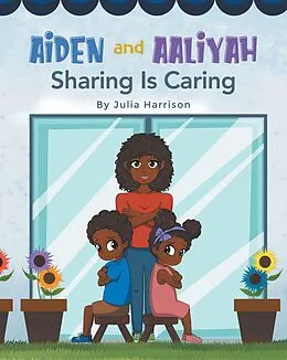 E-Book (epub) Aiden and Aaliyah Sharing is Caring von Julia Harrison