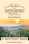 E-Book (epub) Two Boys from Hitchins von Edward W. Isaacs, Chilton E. Isaacs