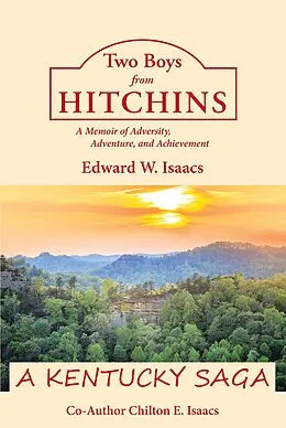 E-Book (epub) Two Boys from Hitchins von Edward W. Isaacs, Chilton E. Isaacs