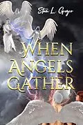 E-Book (epub) When Angels Gather von Stan L. Guyer