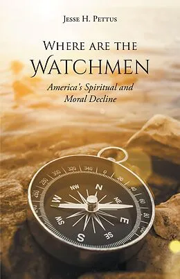 E-Book (epub) Where are the Watchmen von Jesse H. Pettus