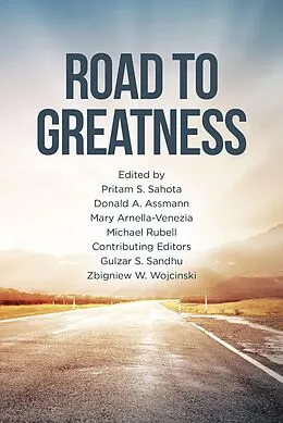 E-Book (epub) Road to Greatness von Pritam S. Sahota Donald A. Assmann Mary Arnella-Venezia Michael