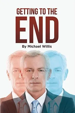 E-Book (epub) Getting to the End von Michael Willis