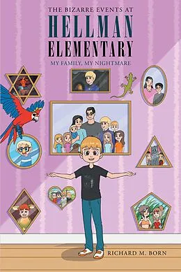 E-Book (epub) The Bizarre Events at Hellman Elementary von Richard M. Born