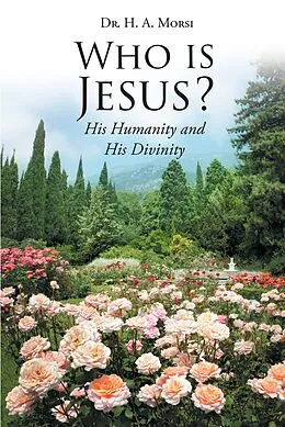 E-Book (epub) Who is Jesus? von H. A. Morsi