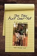E-Book (epub) The Day Ain't Over Yet von Todd Michael Gent