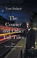 E-Book (epub) The Courier and Other Tall Tales von Tom Badgett
