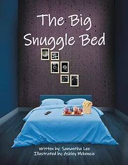 E-Book (epub) The Big Snuggle Bed von Samantha Lee