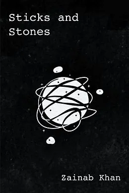 E-Book (epub) Sticks and Stones von Zainab Khan