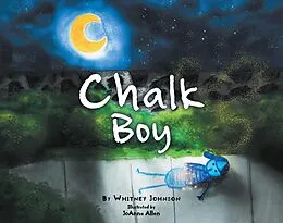E-Book (epub) Chalk Boy von Whitney Johnson