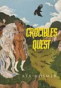 E-Book (epub) Crucible's Quest von Asa Hosmer
