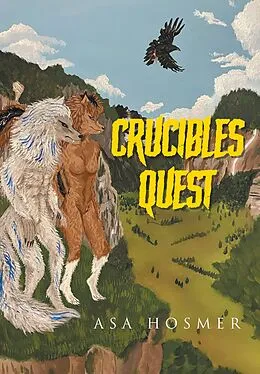 E-Book (epub) Crucible's Quest von Asa Hosmer