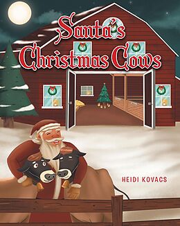 eBook (epub) Santa's Christmas Cows de Heidi Kovacs