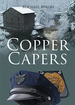 E-Book (epub) Copper Capers von Michael Walsh