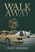 E-Book (epub) Walk Away von Paul Rekers