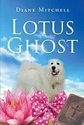 E-Book (epub) Lotus Ghost von Diane Mitchell