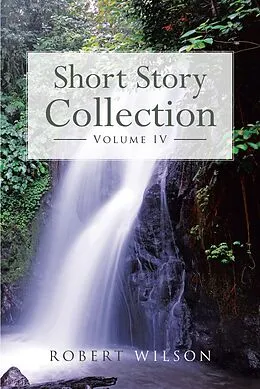 E-Book (epub) Short Story Collection von Robert Wilson