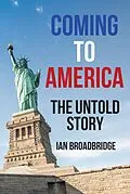 E-Book (epub) Coming to America von Ian Broadbridge