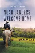 E-Book (epub) Noah Landers, Welcome Home von Terry Heaton