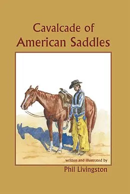 E-Book (epub) Cavalcade of American Saddles von Phil Livingston