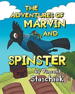 E-Book (epub) The Adventures of Marvin and Spinster von Vincent Staschiak