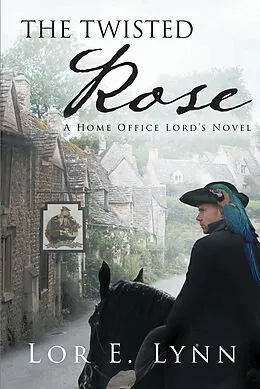 E-Book (epub) The Twisted Rose von Lor E. Lynn