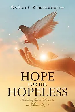 E-Book (epub) Hope for the Hopeless von Robert Zimmerman