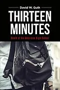 E-Book (epub) Thirteen Minutes von David W. Guth