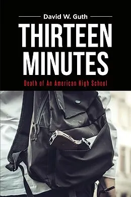 E-Book (epub) Thirteen Minutes von David W. Guth